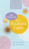 180 Prayers for a Radiant Faith