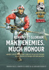 Renatio et Gloriam: Many Enemies, Much Honour: Army Lists for the Great Italian Wars and French Wars of Religion