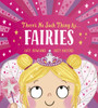 There's No Such Thing as Fairies (PB)