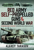 Red Army Self-Propelled Guns of the Second World War: Photographic History of the Red Army’s Second World War Self-Propelled Artillery