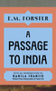 A Passage to India: With an introduction by Kamila Shamsie, Women's Prize-winning author of Home Fire