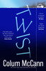 Twist: The Irish Times top 5 bestseller from the winner of the National Book Award