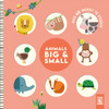 Animals Big & Small: Over 60 Animals to Discover