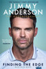Jimmy Anderson: Finding the Edge: SHORTLISTED FOR THE WILLIAM HILL SPORTS BOOK OF THE YEAR AWARD 2025: The Autobiography