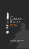 The Lurking Hydra: South Asia's Terror Travail