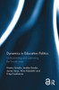 Dynamics in Education Politics: Understanding and explaining the Finnish case