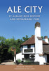 Ale City: St Albans’ Beer History and Remarkable Pubs