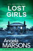 Lost Girls: A fast-paced, gripping thriller novel