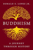Buddhism: A Journey through History
