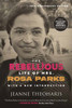 The Rebellious Life of Mrs. Rosa Parks (10th Anniversary Edition)
