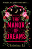 The Manor of Dreams: A totally addictive gothic page-turner