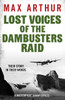 Lost Voices of the Dambusters Raid