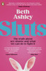 Sluts: The truth about sex shame and what we can do to fight it