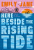 Here Beside the Rising Tide