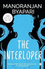 The Interloper: Chandal Jibon Trilogy