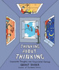 Thinking About Thinking: Impossible Thoughts and Complicated Feelings