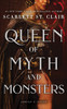 Queen of Myth and Monsters: A Dark & Steamy Vampire Romance for Romantasy Lovers