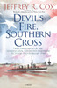 Devil’s Fire, Southern Cross: The Conclusion of the Guadalcanal-Solomons Campaign, October 1943–February 1944