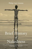 A Brief History of Nakedness