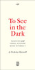 To See In the Dark: Palestine and Visual Activism Since October 7