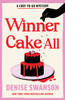 Winner Cake All: A Delicious Culinary Cosy Crime Mystery