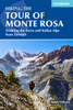 Hiking the Tour of Monte Rosa: Trekking the Swiss and Italian Alps from Zermatt