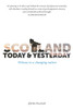 Scotland Today & Yesterday: Witness to a Changing Nation