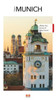 3 Days in Munich: Make the most of your time!