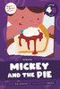 Mickey and the Pie: Level 4B (ie/ea/ey)