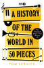 A History of the World in 50 Pieces: The Classical Music That Shapes Us