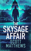 The Skysage Affair: An Adam Drake thriller