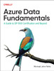 Azure Data Fundamentals: A Guide to DP-900 Certification and Beyond