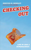 Checking Out: The hilarious and unputdownable international bestseller