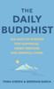 The Daily Buddhist: 366 Days of Wisdom for Happiness, Inner Freedom and Mindful Living