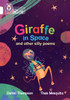 Giraffe in Space and other silly poems: Band 10/White