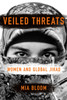 Veiled Threats: Women and Global Jihad