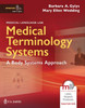 Medical Language Lab for Medical Terminology Systems: A Body Systems Approach