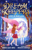Dream Keepers: Secrets of Moon Wood