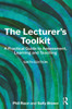 The Lecturer's Toolkit: A Practical Guide to Assessment, Learning and Teaching