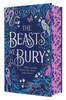The Beasts We Bury: Exclusive edition with stunning sprayed edges!