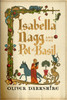 Isabella Nagg and the Pot of Basil: A delightfully witty cosy fantasy for lovers of Pratchett