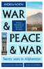 War & Peace & War: Twenty years in Afghanistan