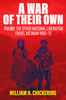 A War of Their Own: FULRO: The Other National Liberation Front, Vietnam 1955–75