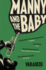 Manny and the Baby
