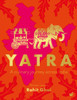 Yatra: A culinary journey across India
