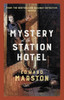 Mystery at the Station Hotel: The bestselling Victorian mystery series