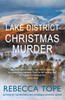 A Lake District Christmas Murder: The intriguing English cosy crime series
