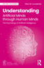 Understanding Artificial Minds through Human Minds: The Psychology of Artificial Intelligence