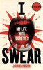 I Swear: My Life with Tourette’s