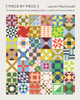 Piece by Piece: 20 Modern Patchwork and Quilting Projects to Make from Preloved Fabrics
